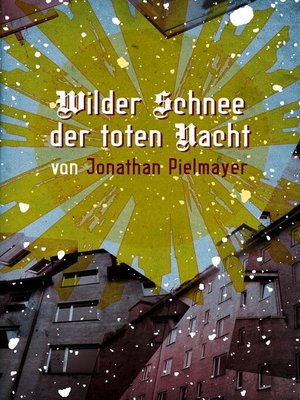cover image of Wilder Schnee der toten Nacht